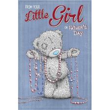 Your Little Girl Me to You Bear Fathers Day Card Image Preview